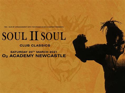 Buy Tickets For Soul II Soul Club Classics At O2 City Hall Newcastle