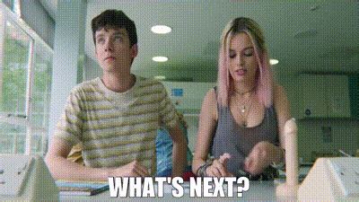 YARN What S Next Sex Education S E Episode Video Clips By Quotes
