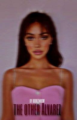 The Other Alvarez The Gay One Wattpad