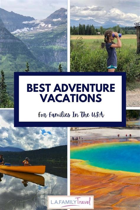 5 Best Adventure Vacations For Families In The Usa