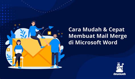 Cara Membuat Mail Merge Di Word Mudah Dan Cepat