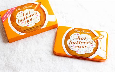 Too Faced Hot Buttered Rum Palette Review Southeast By Midwest