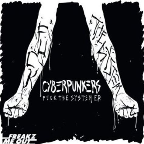 Stream Cyberpunkers Fuck The System Designer Drugs Remix By Designer Drugs Official Listen