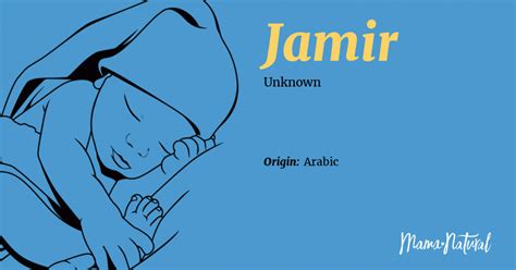 Jamir Name Meaning, Origin, Popularity, Boy Names Like Jamir - Mama Natural