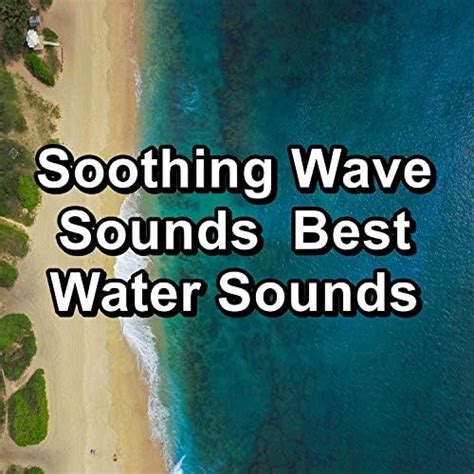 Soothing Wave Sounds Best Water Sounds By Yoga Music Yoga Flow Yoga