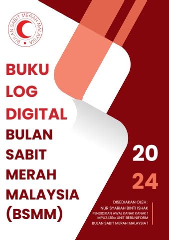 Buku Log Digital Bulan Sabit Merah Malaysia Bsmm Pakk Nur