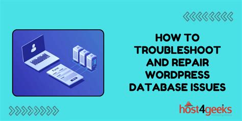 How To Troubleshoot And Repair WordPress Database Issues Host4Geeks LLC