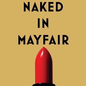 Naked In Mayfair Amazon Co Uk Socialite The Secret Books