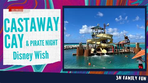 Disney Wish Castaway Cay Pirate Night Youtube