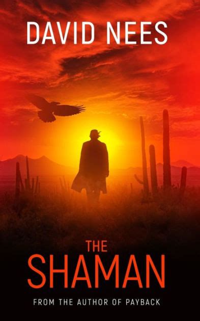 The Shaman Book Two In The Dan Stone Series By David Nees Paperback