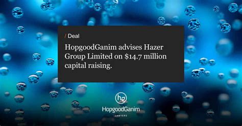 HopgoodGanim advises Hazer Group Limited on… | HopgoodGanim Lawyers