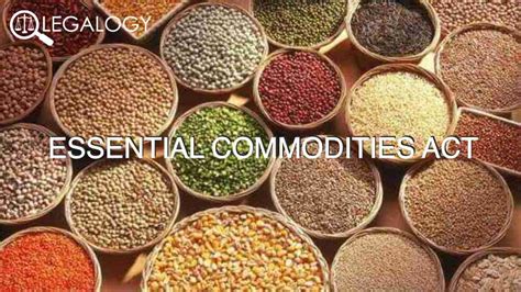 Amendment To The Essential Commodities Act 1955 Legalogy