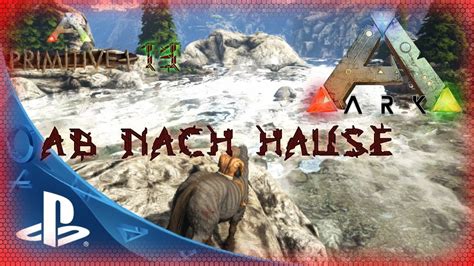 Ark Primitive Ragnarok Ps4 🇩🇪 Ab Nach Hause 13 Let´s Play Ark