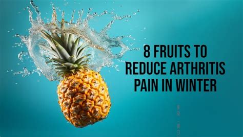 8 Fruits For Arthritis Pain Relief Healthshots