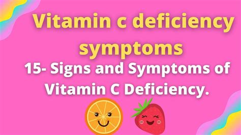 Signs And Symptoms Of Vitamin C Deficiency YouTube