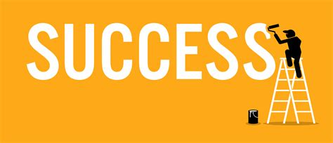 Painter Painting The Word Success On A Wall By Climbing Up A Ladder