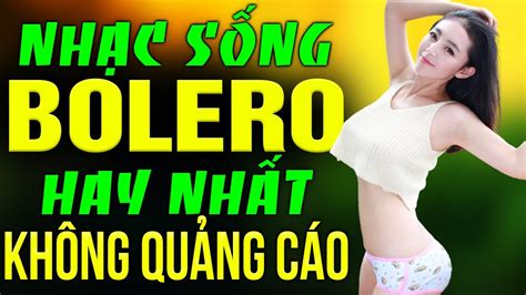 Nh C Bolero Hay Nh T Bikini Nh C S Ng Th N Qu Bolero Tr T Nh Hay N C N Kh Ng Qu Ng C O