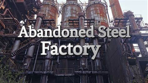 Abandoned Steel Factory Fpv Freestyle Youtube