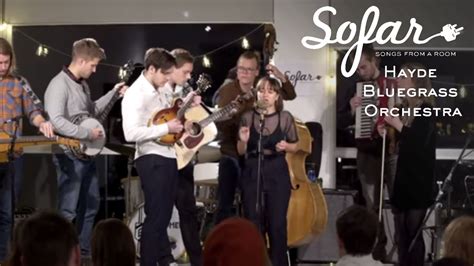 Hayde Bluegrass Orchestra Waltz About Whiskey Sofar Oslo Youtube