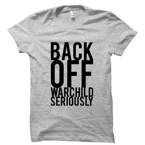 Back Off Warchild Tshirt Options Free Shipping Etsy