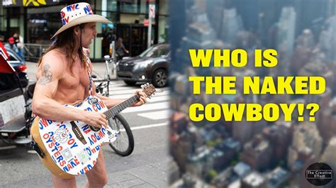 Naked Cowboy Naked Cowboy Stefan On Tour De