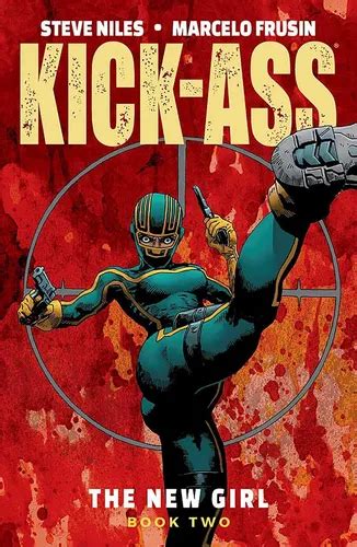 Libro Kick ass La Chica Nueva Volumen 2 Cuotas sin interés