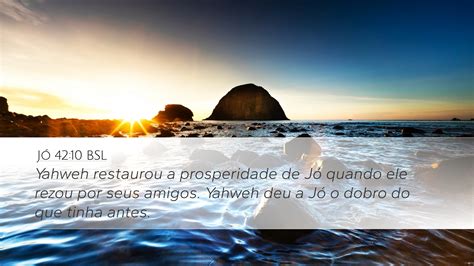 J Bsl Desktop Wallpaper Yahweh Restaurou A Prosperidade De J