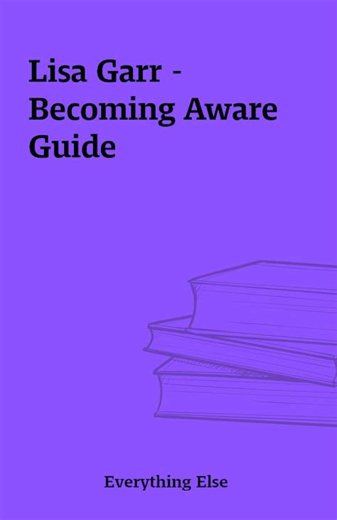 Lisa Garr – Becoming Aware Guide – Shareknowledge Central