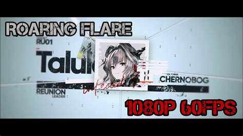 【arknights】 Thank You Celebration Pv Chapter 8 『roaring Flare』 1080p 60fps 16mbps Youtube