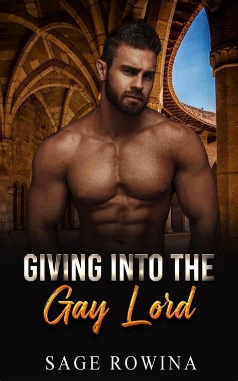 Giving Into The Gay Lord Ebook Sage Rowina Boeken Bol