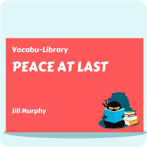 Peace At Last Vocabulary Ninja