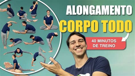 Alongamento Para O Corpo Todo - ALONGAMENTO Simples para TODO O CORPO: 40 Minutos de EXERCÍCIOS para ...