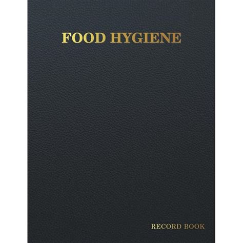 Buy Food Hygiene Record Book 3 In 1 Book Includes Fridge Temperature Log Book With Food