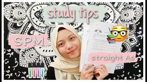 Spm Study Tips How I Got Straight As In Spm Every Subject Tips