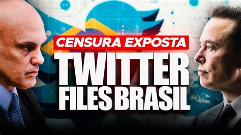 AGORA Twitter Files Brazil expõe censura e repressão abrangente