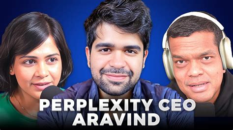 The Aravind Srinivas Interview How Perplexity Is Revolutionizing The