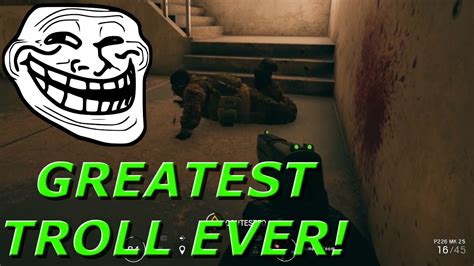 The Greatest Troll Ever Rainbow Six Siege Funny Moments Youtube