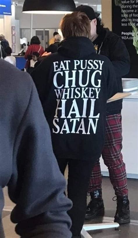 Eat Pussy Chug Whiskey Hail Satan Pygear