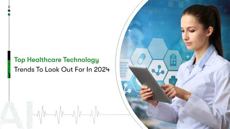 Top Emerging Healthcare Technology Trends For 2024