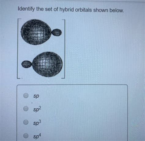 identify  set  hybrid orbitals shown  homeworklib