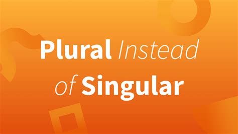 How To Use A Verb In Its Singular And Plural Forms