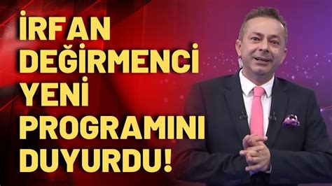 İrfan Değirmenci Duyurdu Halk Tvde Yeni Program Youtube