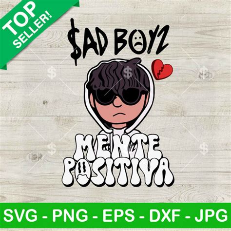 Junior H Sad Boyz Mente Positiva Svg Junior H Sad Boyz Life Svg Ad