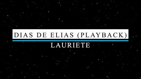 Dias De Elias Playback Lauriete Youtube