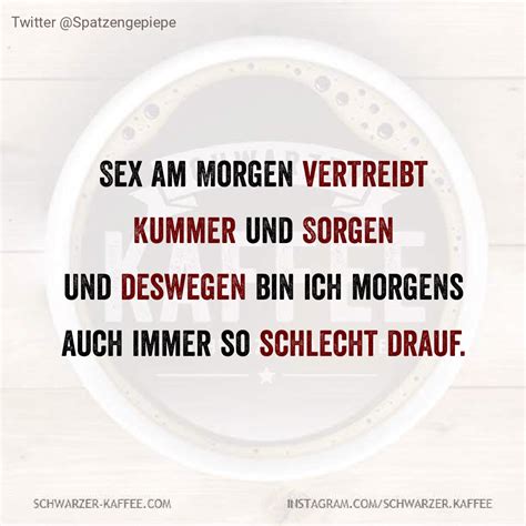SEX AM MORGEN Schwarzer Kaffee