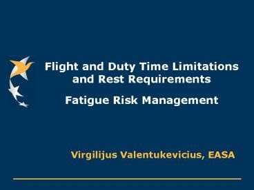 PPT Flight And Duty Time Limitations And Rest Requirements Fatigue