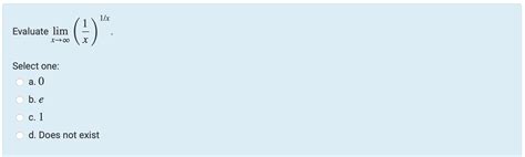 Solved Evaluate Limx→0x1−x1 Select One A −12 B −1 C 0