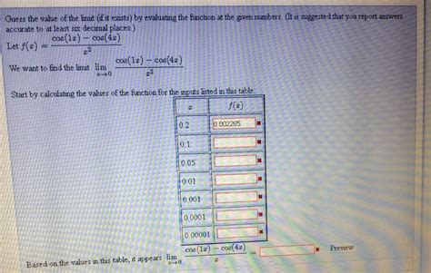 Solved Guess The Value Of The Limit If It Exists By Chegg