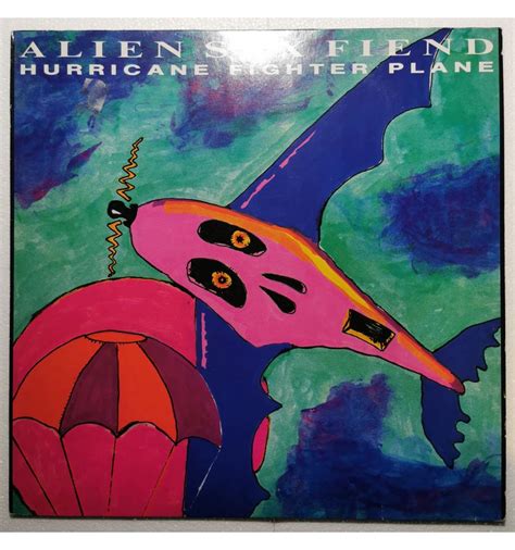Alien Sex Fiend Hurricane Fighter Plane Maxi Tours Vinyl Maniac