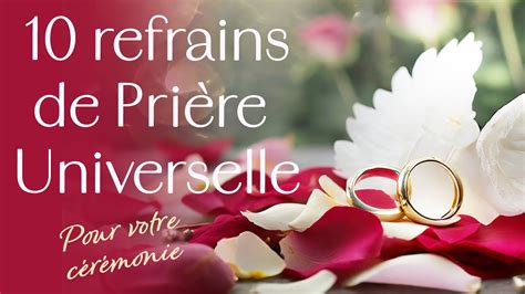 Prière universelle quel refrain choisir pour ma cérémonie Acordes